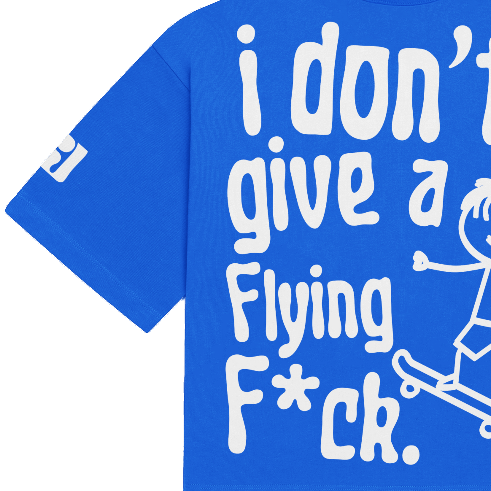 Don't Give Oversized T-Shirt