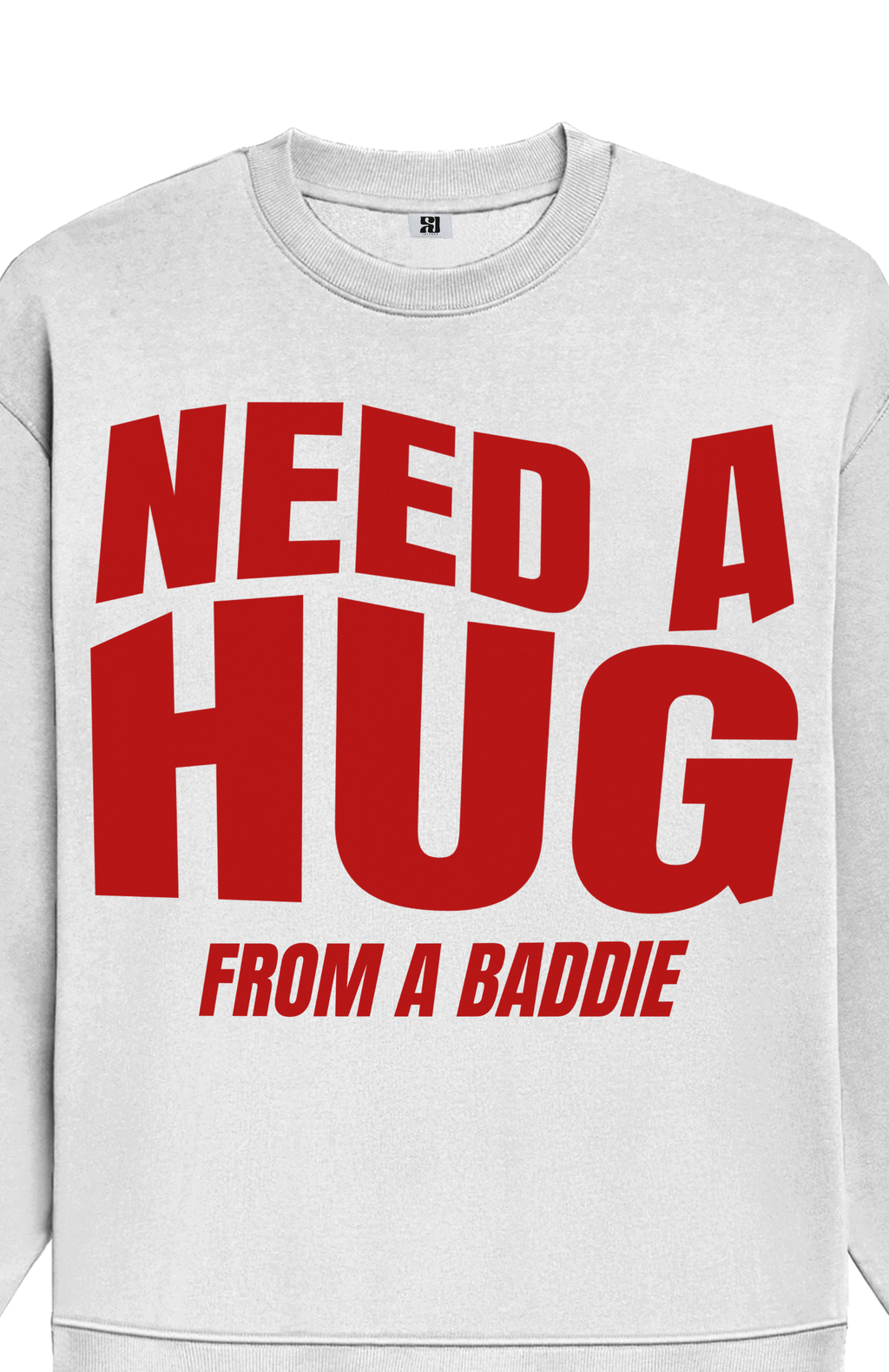 Need Hug — Oversized Sweatshirt