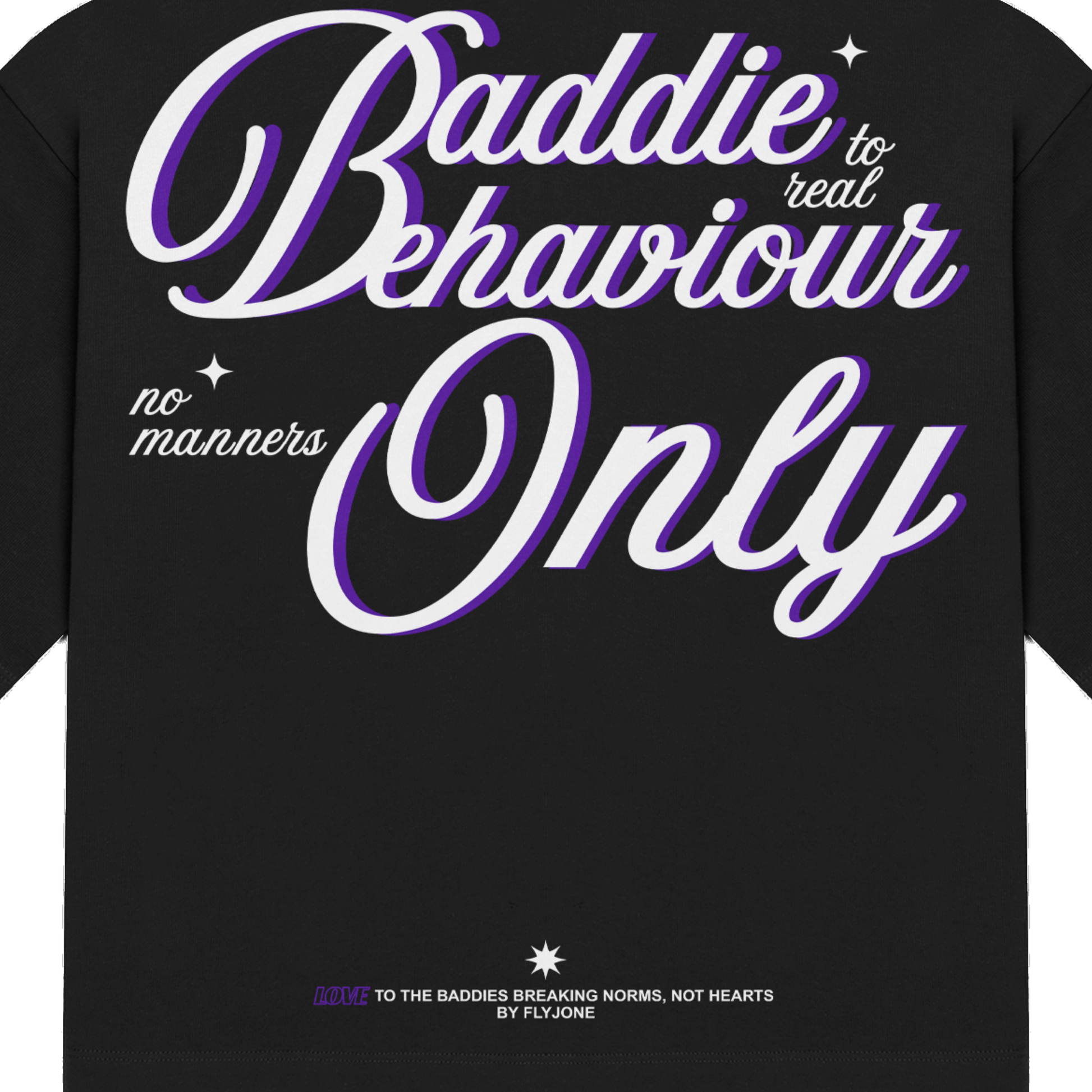Baddie Behaviour Oversized T-Shirt